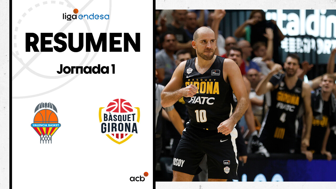 Valencia Basket 85 - Bàsquet Girona 89 (J1)