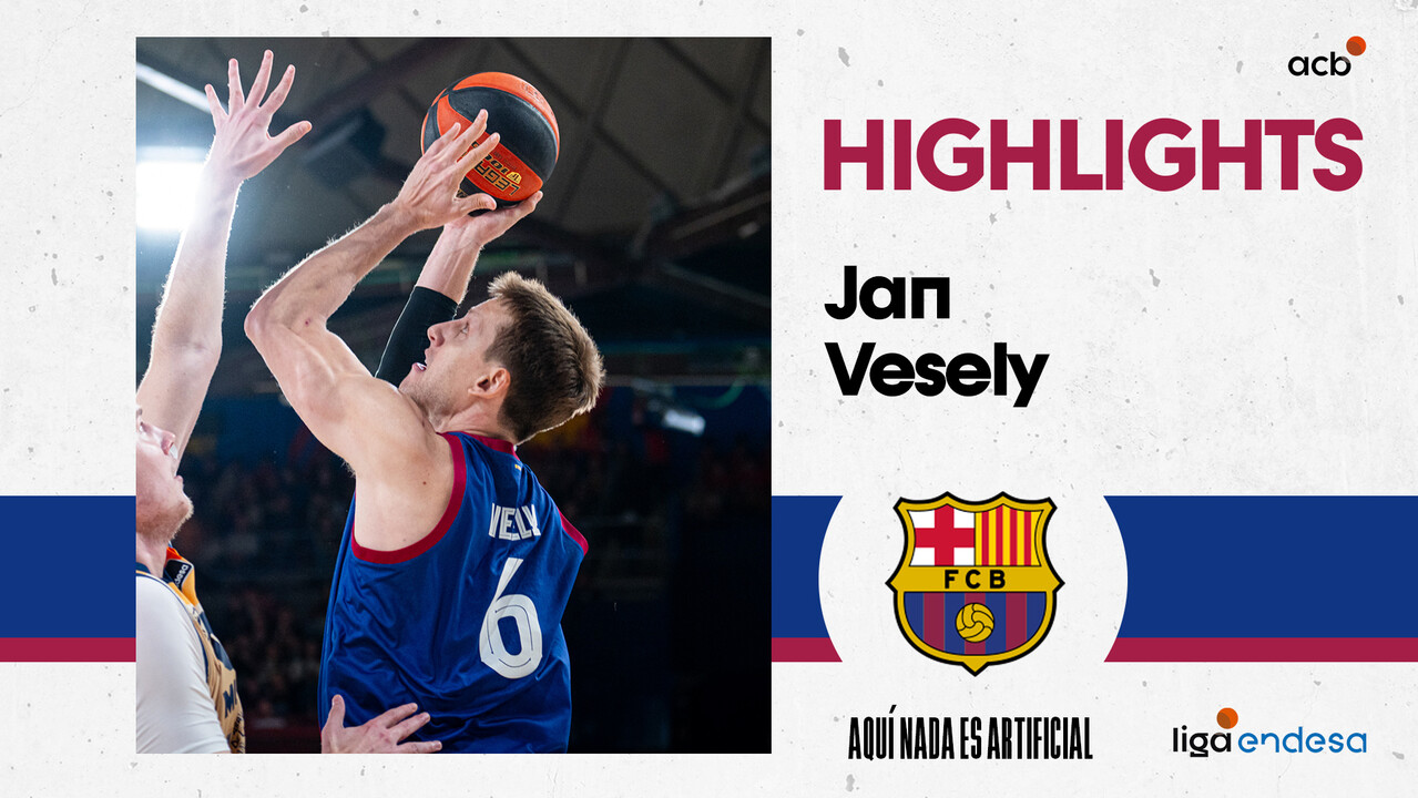 El 'Profesional' Jan Vesely se luce en la victoria del Barça