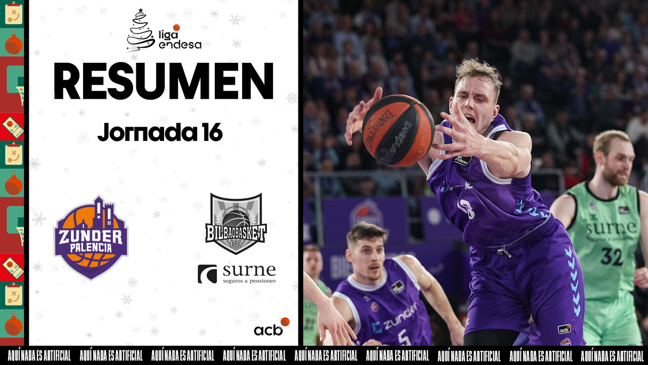 Resumen Zunder Palencia 78 - Surne Bilbao Basket 72 (J16)