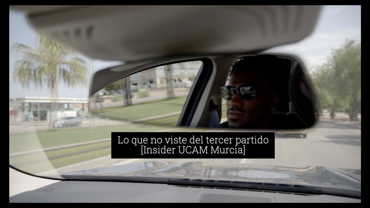 Lo que no viste del tercer partido I Insider UCAM Murcia