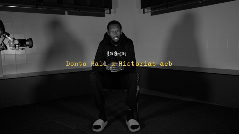 Historias acb x Donta Hall