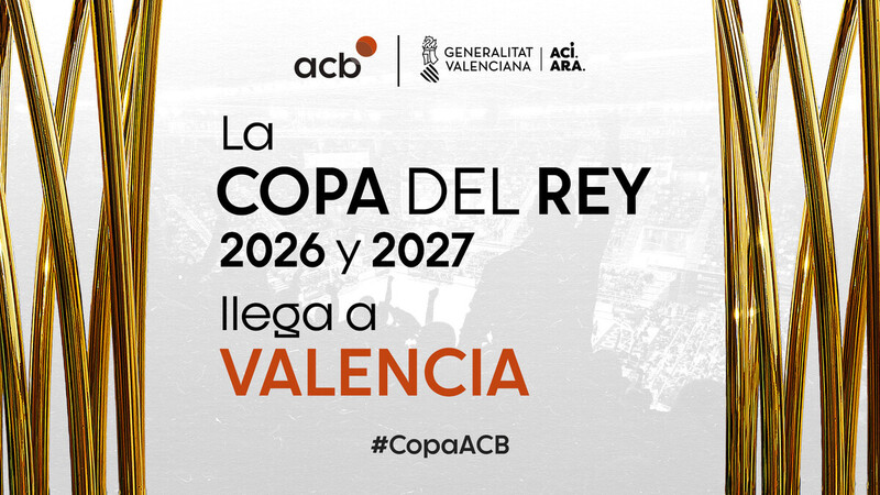 La Copa del Rey llega a Valencia