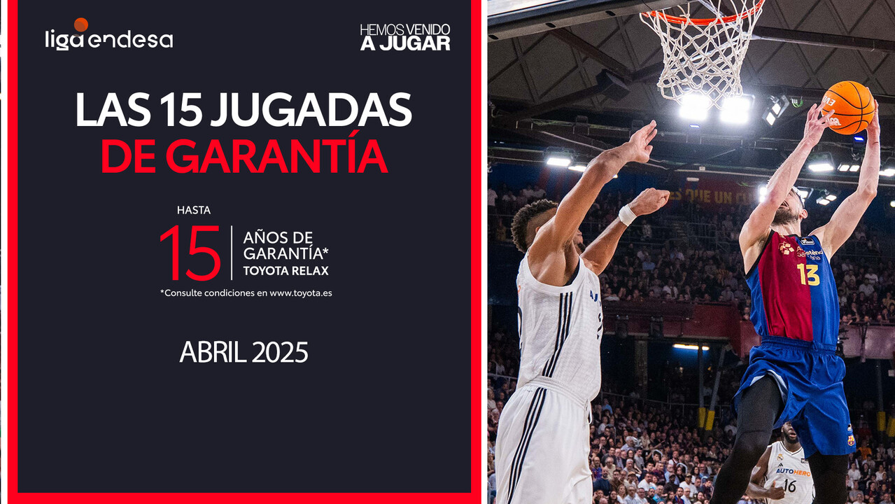 Las 15 Jugadas de Garantía del mes de abril