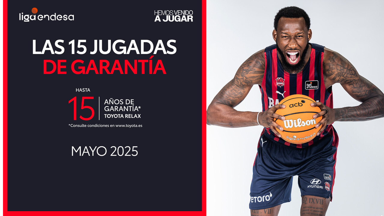 Las 15 Jugadas de Garantía del mes de mayo