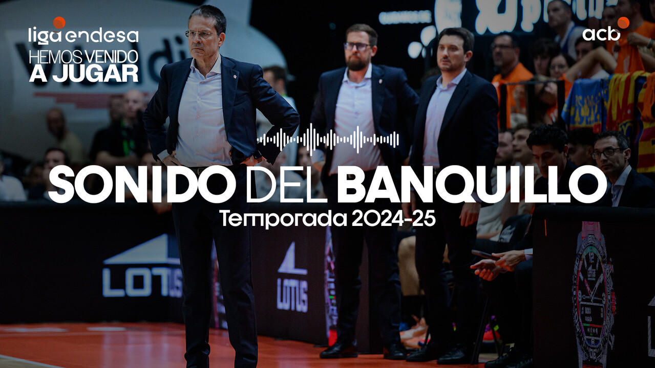 Lo mejor del Sonido del Banquillo 2024-25