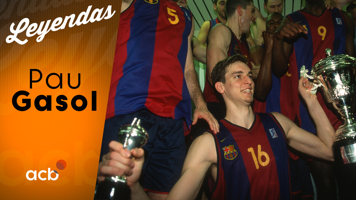 Leyendas acb: Pau Gasol