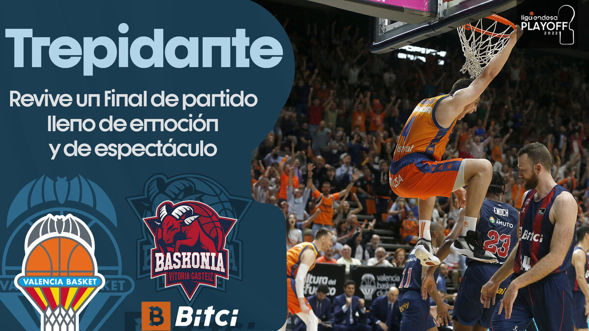 Final de locura en el Valencia Basket-Bitci Baskonia