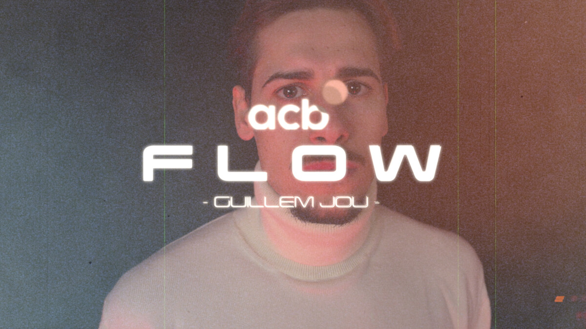 Acb Flow con Guillem Jou