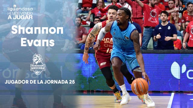 Evans, Jugador de la Jornada 25