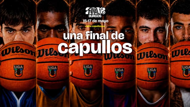Una final de capullos - Burgos 15-17 de mayo
