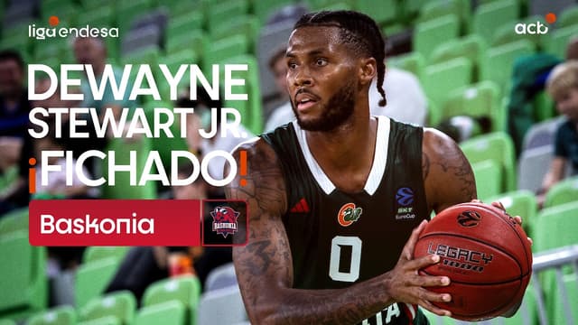 Así juega DeWayne Stewart, nuevo fichaje de Kosner Baskonia