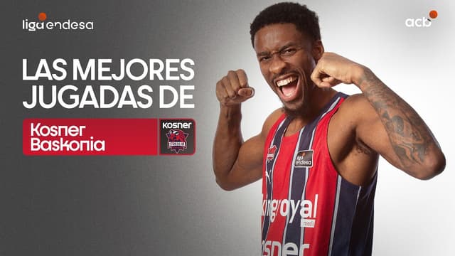 Las mejores jugadas del Kosner Baskonia