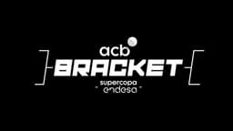 Bracket Supercopa Endesa Badalona 2026