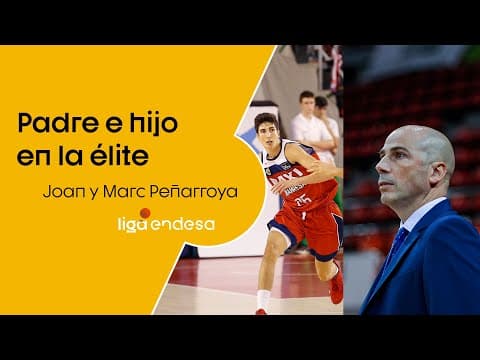 Joan y Marc Peñarroya: Padre e hijo en la élite