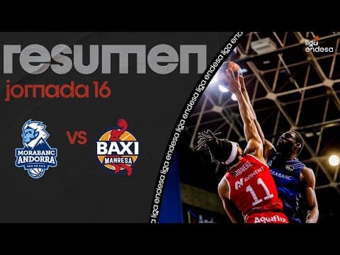 Resumen MoraBanc Andorra 79 - BAXI Manresa 82 (J16)
