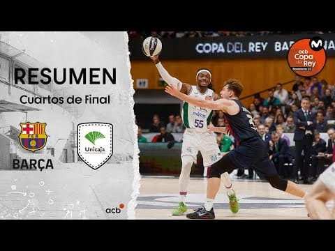 Resumen Barça 87 - Unicaja 89 (Cuartos)