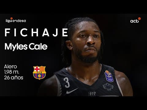 Así juega Myles Cale, nuevo fichaje del Barça
