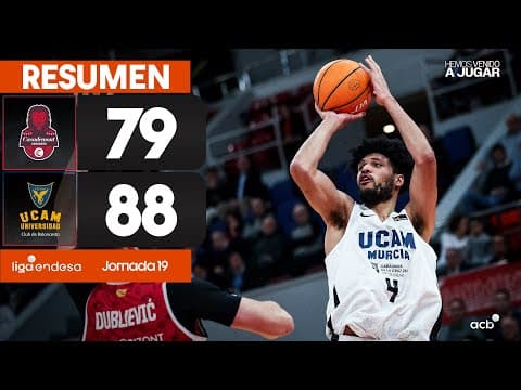 Resumen Casademont Zaragoza 79 - UCAM Murcia 88 (J19)