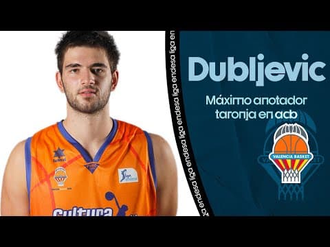 Bojan Dubljevic, historia viva del Valencia Basket