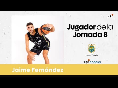 Jaime Fernández, Jugador de la Jornada 8