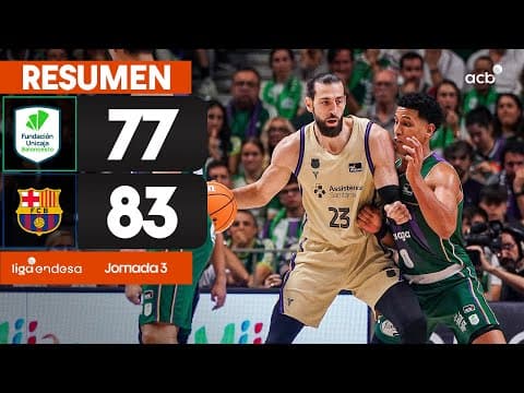 Unicaja - Barça (77 - 83)