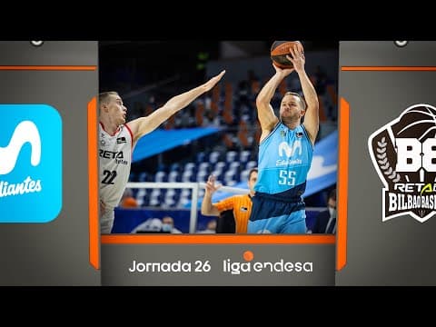 Resumen Movistar Estudiantes 95 - RETAbet Bilbao Basket 89 (J26)