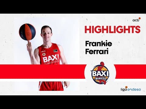 Frankie Ferrari lidera la victoria del BAXI Manresa