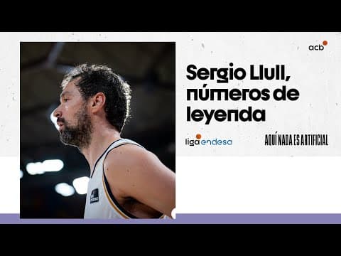Sergio Llull: números de leyenda
