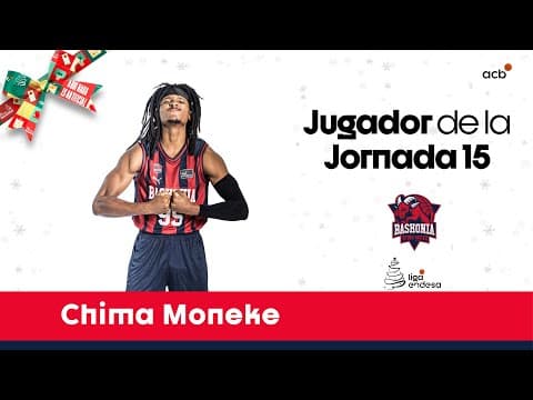 Chima Moneke, Jugador de la Jornada 15 de la Liga Endesa 2023-24