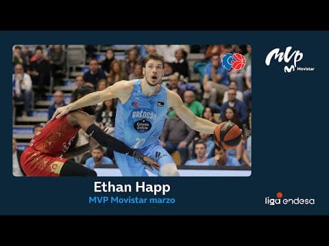 Ethan Happ, MVP Movistar de Marzo