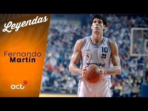 Leyendas acb: Fernando Martín