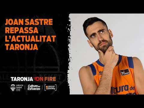 Joan Sastre repasa la actualidad taronja