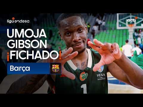 Así juega Umoja Gibson, nuevo fichaje del Barça