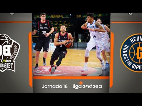 Resumen RETAbet Bilbao Basket 81 - Acunsa Gipuzkoa Basket 80 (J18)