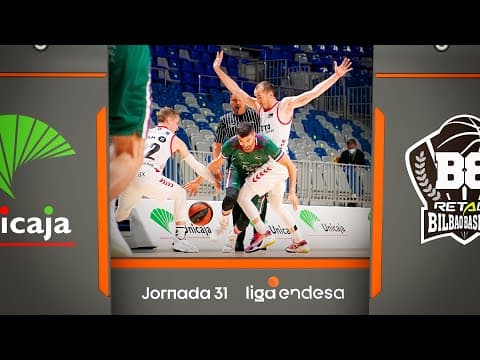 Resumen Unicaja 88 - RETAbet Bilbao Basket 74 (J31)
