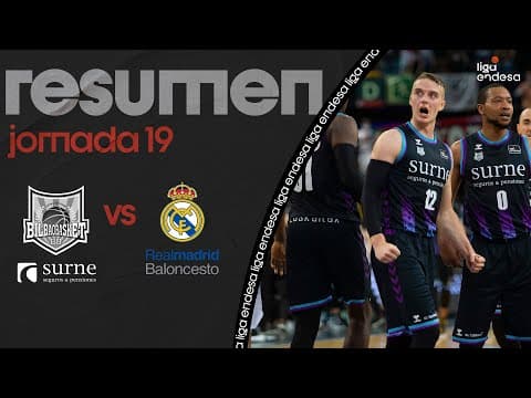 Resumen Surne Bilbao Basket 79 - Real Madrid 67 (J19)