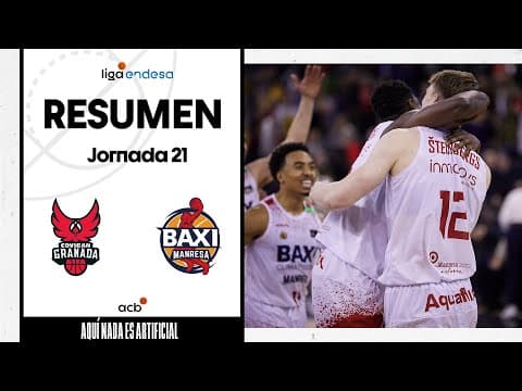 Resumen Coviran Granada 93 - BAXI Manresa 94 (J21)