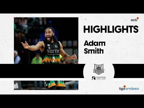 El mejor partido de Adam Smith en Liga Endesa