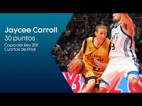 Jaycee CARROLL: 30 puntos en cuartos de final de la #CopaACB 2011