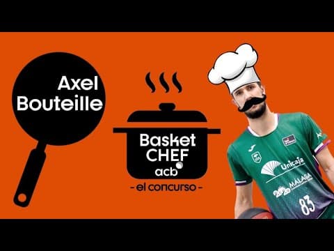 #BasketChef: Axel Bouteille, un gratin dauphinois y un chuletón