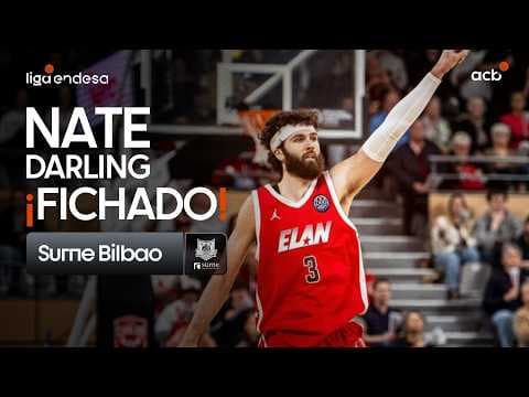 Así juega Nate Darling, nuevo jugador del Surne Bilbao