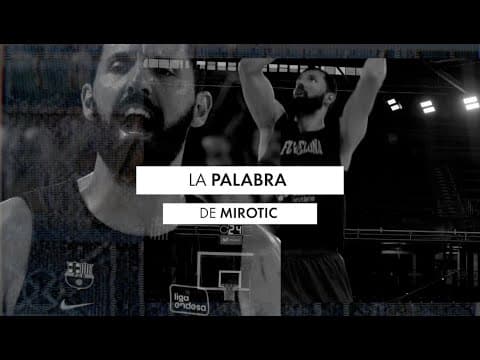 La palabra de Nikola Mirotic