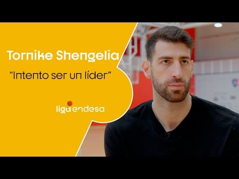 Tornike Shengelia: "Intento ser un líder"