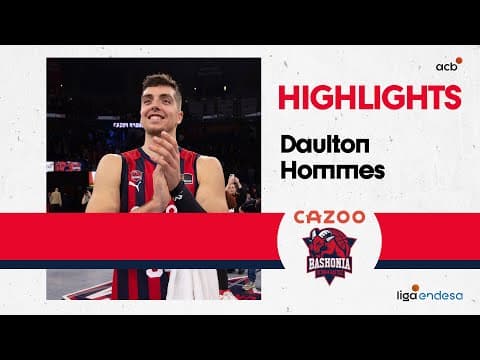 Daulton Hommes clave en la victoria de Cazoo Baskonia