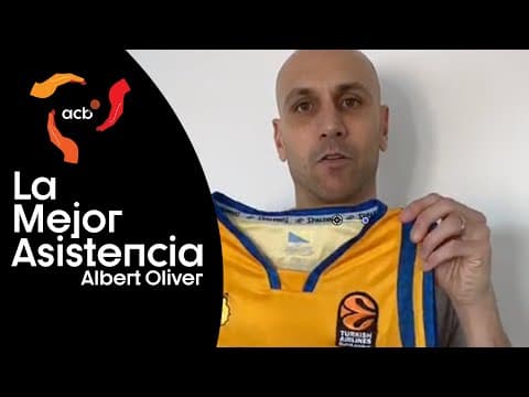 #LaMejorAsistencia de Albert Oliver