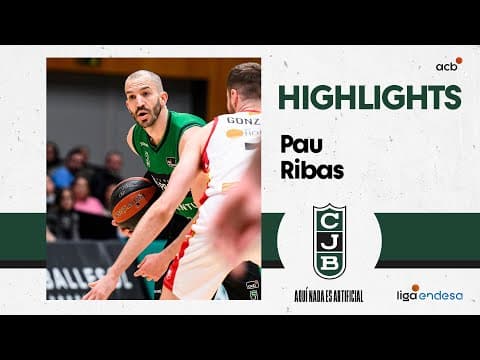 Pau Ribas, excelso en el último cuarto