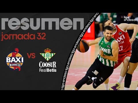 Resumen BAXI Manresa 96 - Coosur Real Betis 102 (J32)