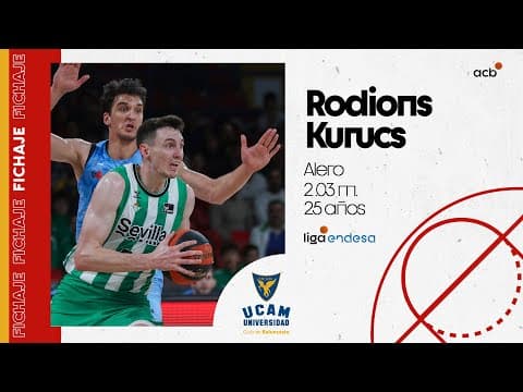 Rodions Kurucs vuelve a la Liga Endesa con UCAM Murcia
