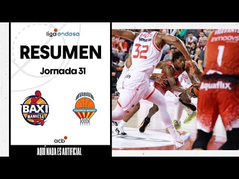 Resumen BAXI Manresa 98 - Valencia Basket 96 (J31)