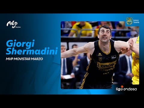 Giorgi Shermadini, MVP Movistar de marzo